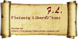 Fleissig Liberátusz névjegykártya